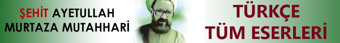 Mutahhari Tüm Eserler - Orta Banner