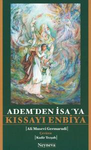 Adem'den İsa'ya Kıssayı Enbiya
