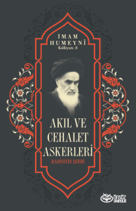 Akıl ve Cehalet Hadisi Askerleri