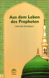 Aus dem Leben des Propheten