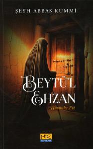 Beytü'l Ehzan (Hüzünler Evi)