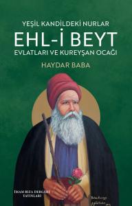 Ehl-i Beyt Evlatları ve Kureyşan Ocağı