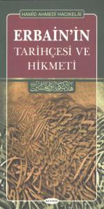 Erbain'in Tarihçesi ve Hikmeti