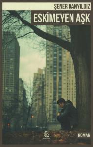 Eskimeyen Aşk