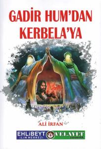 Gadir Hum'dan Kerbela'ya