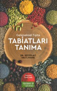 Geleneksel Tıpta Tabiatları Tanıma