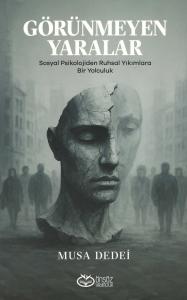 Görünmeyen Yaralar