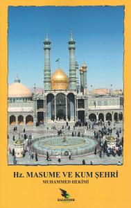 Hz. Masume ve Kum Şehri