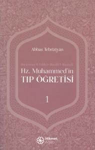 Hz. Muhammed'in Tıp Öğretisi