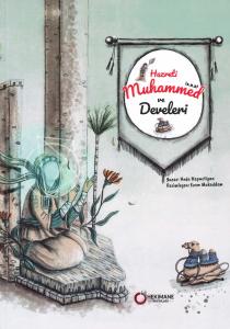 Hazreti Muhammed (s.a.a) ve Develeri