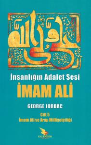 İnsanlığın Adalet Sesi İmam Ali C.5