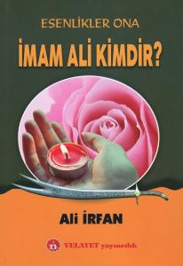 İmam Ali Kimdir?