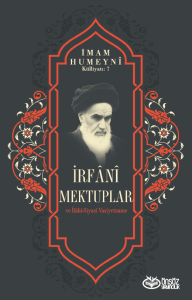 İrfâni Mektuplar ve İlâhî-Siyasi Vasiyetname