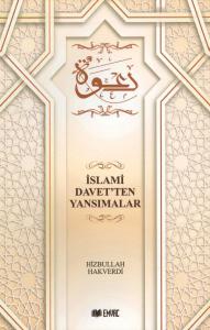 İslami Davet'ten Yansımalar