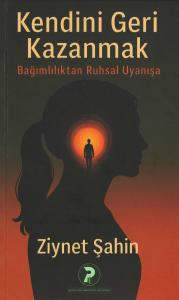 Kendini Geri Kazanmak