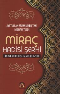 Miraç Hadisi Şerhi