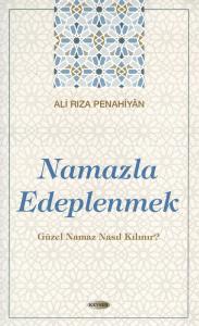 Namazla Edeplenmek