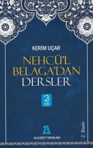 Nehcü'l Belaga'dan Dersler - 2. Cilt