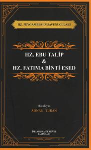 Hz. Ebu Talip & Hz. Fatıma Binti Esed
