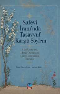 Safevî İranı'nda Tasavvuf Karşıtı Söylem