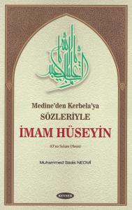 Sözleriyle İmam Hüseyin (a.s) (Karton Kapak)
