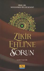Zikir Ehline Sorun