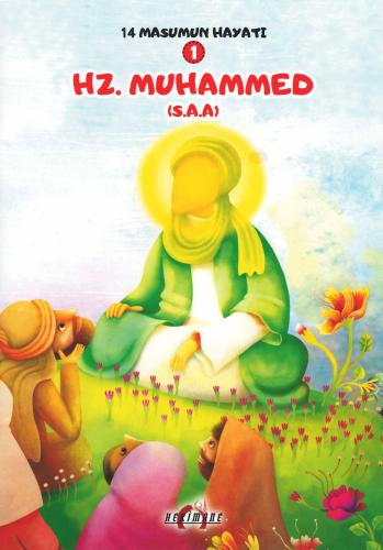 14 Masumun Hayatı Hz. Muhammed (s.a.a) Zehra Abdi