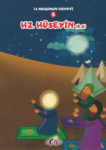 14 Masumun Hayatı Hz. Hüseyin (a.s) Zehra Abdi