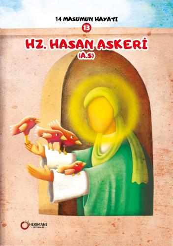 14 Masumun Hayatı Hz. Hasan Askeri (a.s) Zehra Abdi