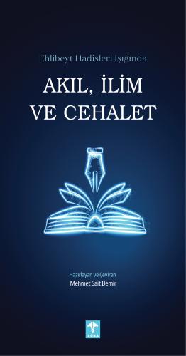 Akıl, İlim ve Cehalet Mehmet Sait Demir