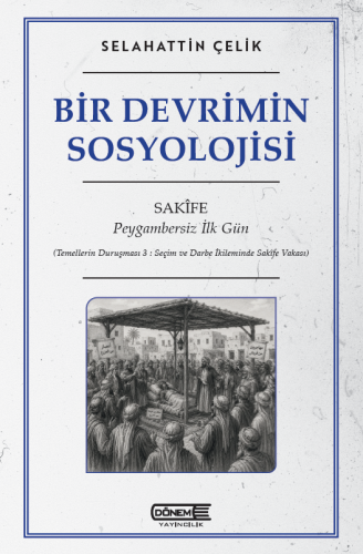 Bir Devrimin Sosyolojisi Selahattin Çelik