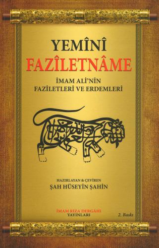 Fazîletnâme - İmam Ali'nin Fazilet ve Erdemleri Yemînî