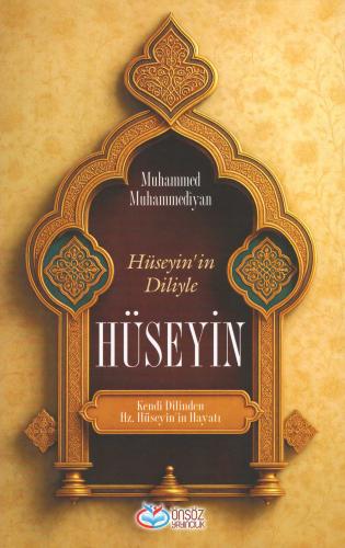 Hüseyin'in Diliyle Hüseyin