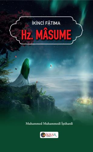 İkinci Fâtıma Hz. Mâsume