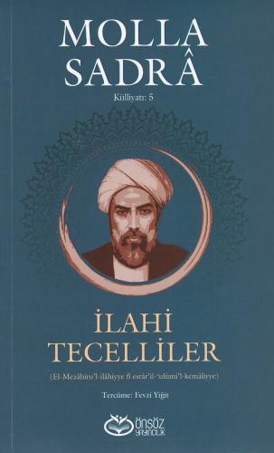 İlahi Tecelliler Molla Sadrâ