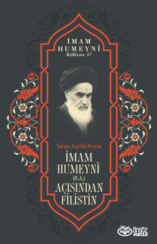 İmam Humeynî (r.a) Açısından Filistin İmam Humeyni