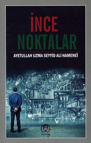 İnce Noktalar - 1 Ayetullah Hamaneî