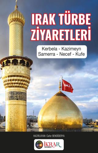 Irak Türbe Ziyaretleri
