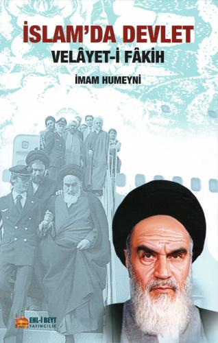 İslam'da Devlet (Velâyet-i Fâkih) İmam Humeyni