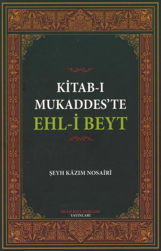 Kitab-ı Mukaddes'te Ehl-i Beyt Şeyh Kâzım Nosairî