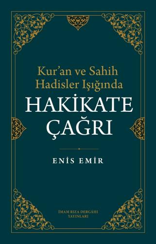 Hakikate Çağrı Enis Emir