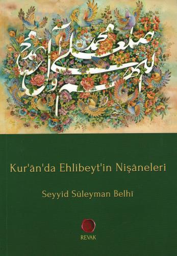 Kur'an'da Ehlibeyt'in Nişâneleri Seyyid Süleyman Belhî