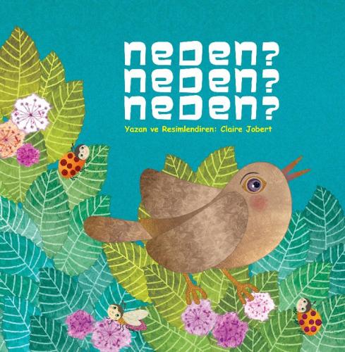 Neden? Neden? Neden?