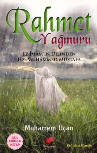 Rahmet Peygamberi Hz. Muhammed (s.a.a) Seti Musa Aydın