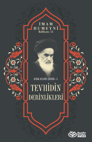 Tevhidin Derinlikleri İmam Humeyni