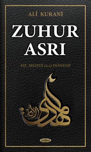 Zuhur Asrı Ali Kuranî
